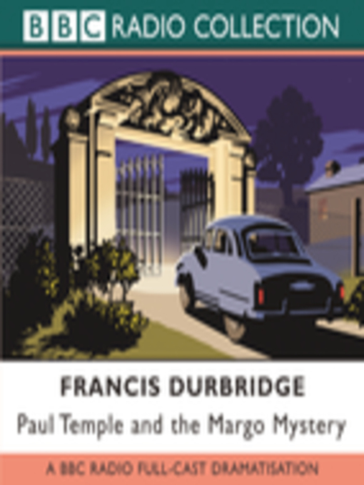 Title details for Paul Temple and the Margo Mystery by Francis Durbridge - Available